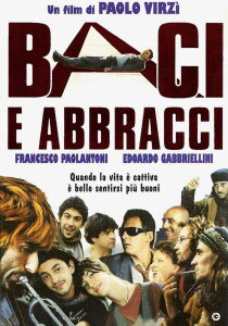 Baci e abbracci streaming