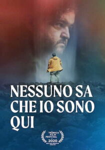 Nessuno sa che io sono qui streaming