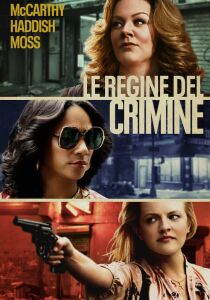 Le regine del crimine streaming