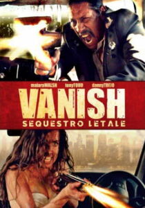 Vanish – Sequestro letale streaming