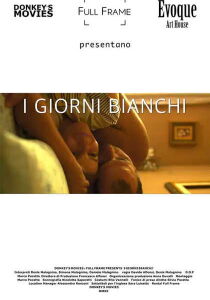 I giorni bianchi streaming