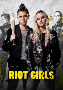 Ragazze Ribelli – Riot Girl streaming