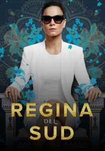 Regina Del Sud - Queen Of The South streaming