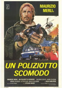 Un poliziotto scomodo streaming