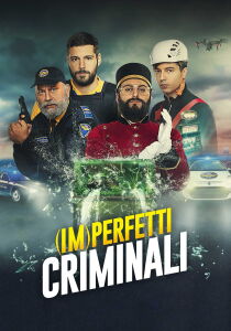 Imperfetti criminali streaming