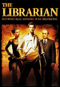 The Librarian 2 - Ritorno alle miniere di Re Salomone streaming