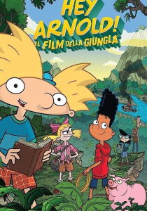 Hey Arnold! Il film della giungla streaming