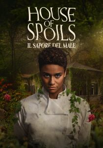 House of Spoils - Il sapore del male streaming