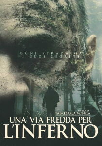 Una Via Fredda per l'inferno streaming