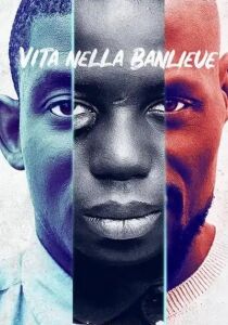 Vita nella Banlieue streaming