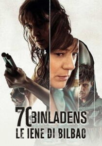 70 Binladens – Le iene di Bilbao streaming