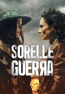 Sorelle Guerra streaming