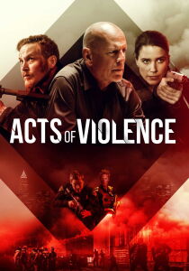 Acts of Violence streaming