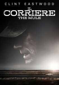 Il corriere - The Mule streaming