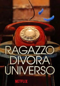 Ragazzo divora universo streaming