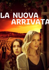 La nuova arrivata - Murder in the Vineyard streaming