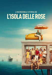 L’incredibile storia dell’Isola delle Rose streaming