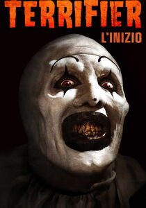 Terrifier - L'inizio streaming