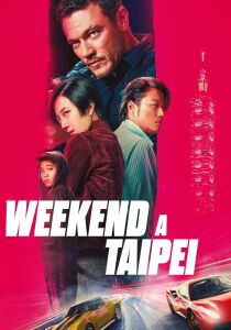 Weekend a Taipei streaming