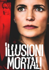 Illusioni mortali streaming