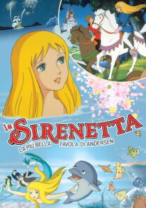 La sirenetta - La più bella favola di Andersen streaming