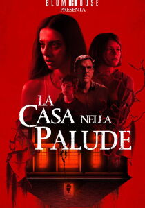 La casa nella palude streaming