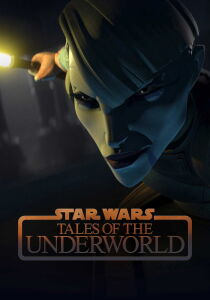 Star Wars: Tales of the Underworld streaming