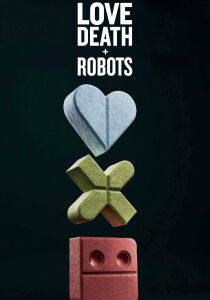 Love, Death & Robots streaming