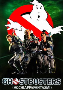 Ghostbusters (Acchiappafantasmi) streaming