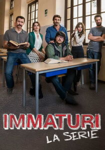 Immaturi - La serie streaming