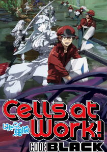 Cells At Work - Code Black streaming