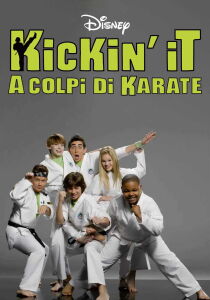 Disney Kickin'It - A Colpi di Karate streaming