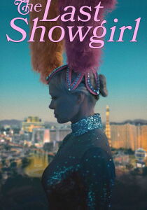 The Last Showgirl streaming