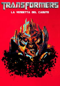 Transformers - La vendetta del caduto streaming