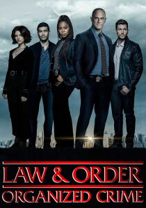 Law And Order - Organized Crime streaming
