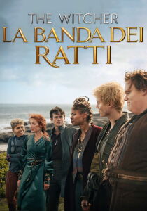 The Witcher: La banda dei Ratti streaming