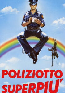 Poliziotto superpiù streaming