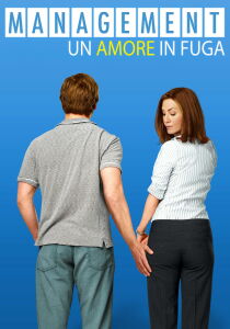 Management - Un amore in fuga streaming