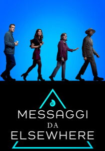 Messaggi da Elsewhere streaming