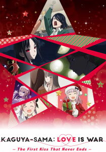 Kaguya-sama: Love Is War - The First Kiss That Never Ends [Sub-ITA] streaming
