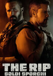 The Rip - Soldi sporchi streaming