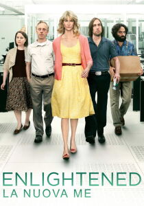 Enlightened - La nuova me streaming
