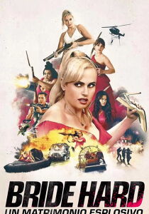 Bride Hard - Un matrimonio esplosivo streaming