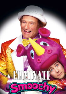 Eliminate Smoochy streaming