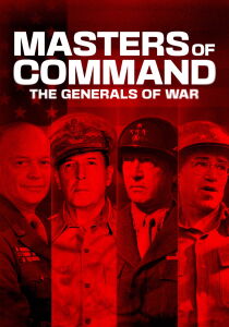 Masters of Command - The Generals of War [Sub-ITA] streaming