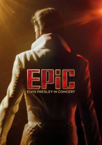 Epic - Elvis Presley in Concert streaming