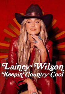 Lainey Wilson - Keepin’ Country Cool streaming