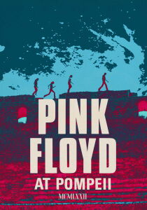 Pink Floyd at Pompeii - MCMLXXII streaming