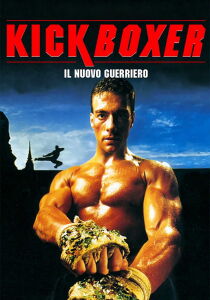 Kickboxer - Il Nuovo Guerriero streaming