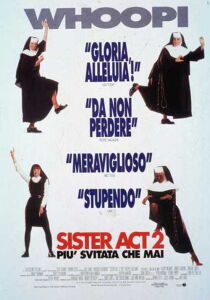 Sister Act 2 - Più svitata che mai streaming